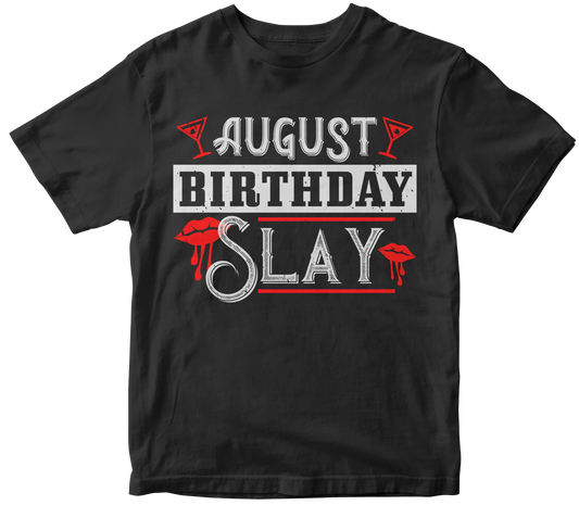 August birthday slay Mr Perfecto Brand 